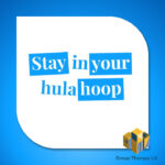stay in your hula hoop
