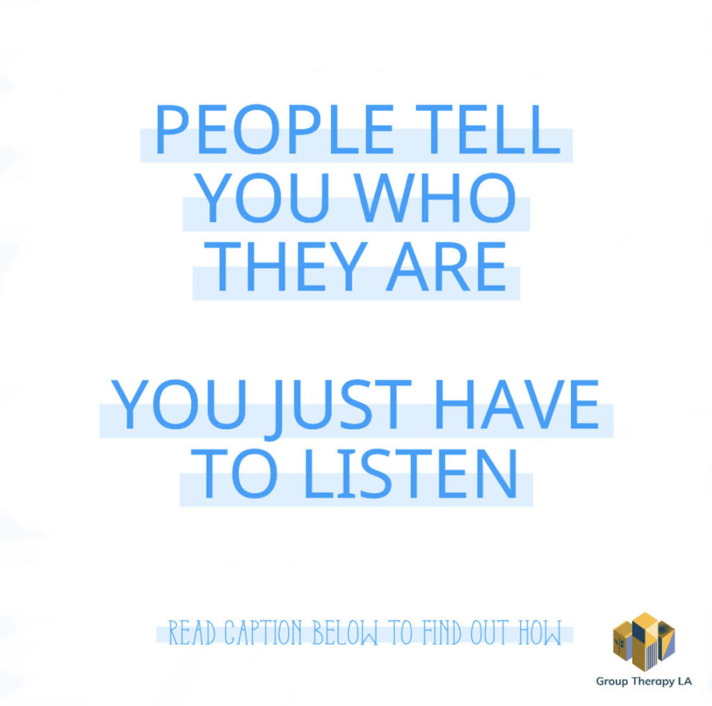 People Tell You Who They Are