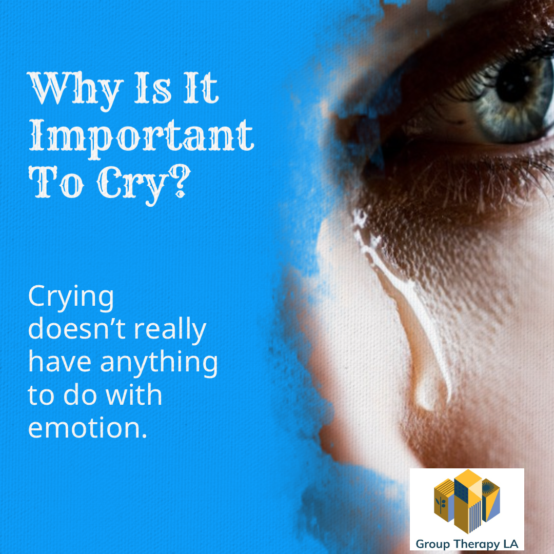 Why Is It Important To Cry?
