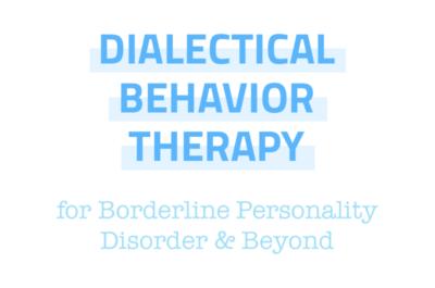 Borderline Personality Disorder & DBT: Symptoms, Treatment & Hope